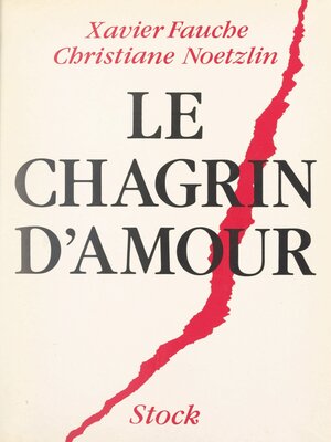 cover image of Le chagrin d'amour